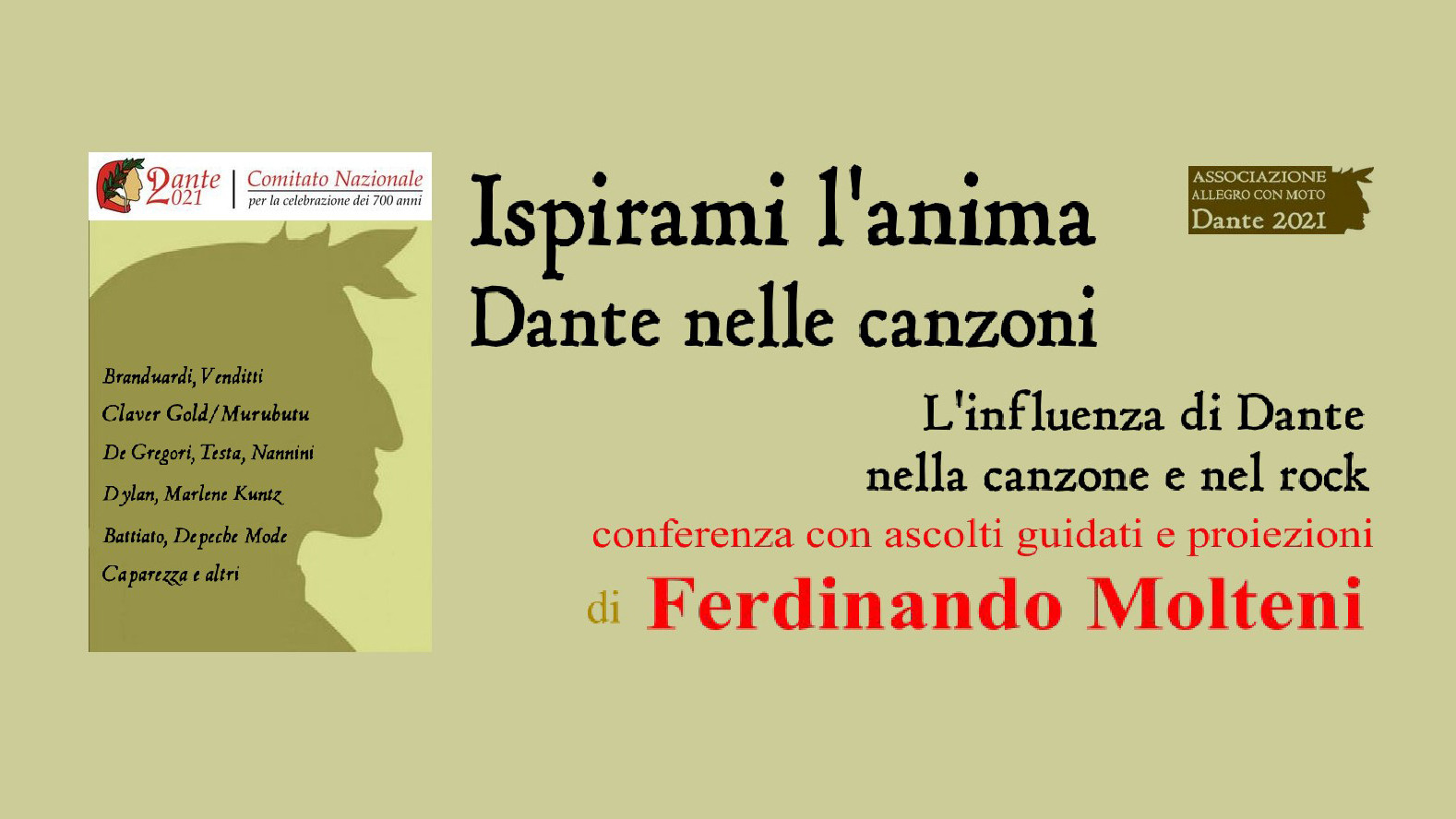 “ISPIRAMI L'ANIMA - DANTE NELLE CANZONI”   L'influenza di Dante nella canzone e nel rock